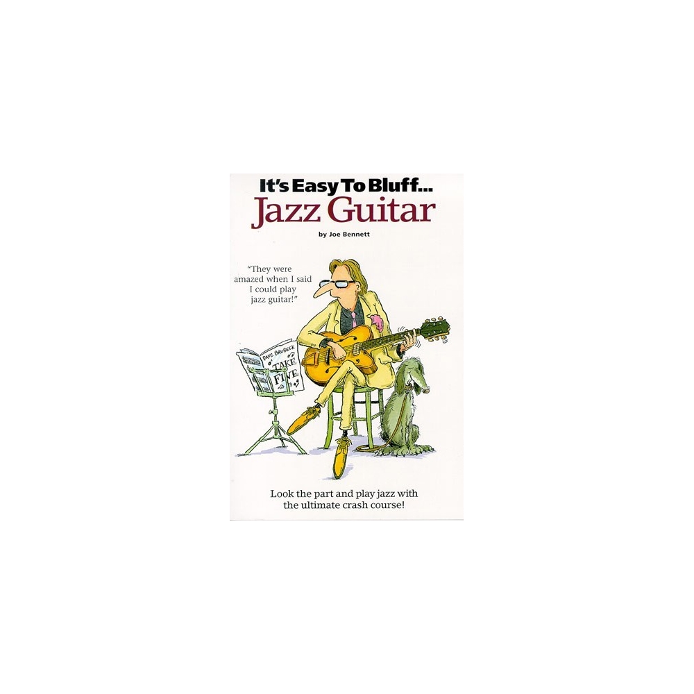 Its Easy To Bluff... Jazz Guitar