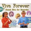 Viva Forever + 7 Smash Hits For Recorder