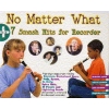 No Matter What +7 Smash Hits For Recorder