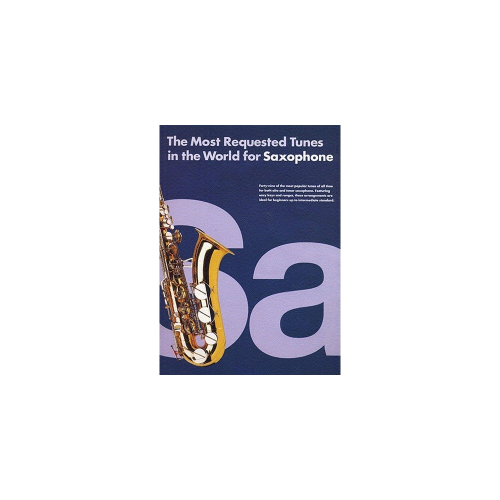 The Most Requested Tunes In The World For Saxophon