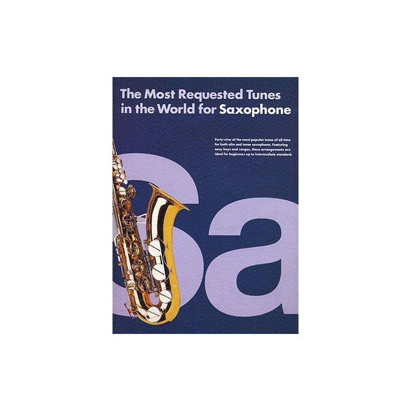 The Most Requested Tunes In The World For Saxophon