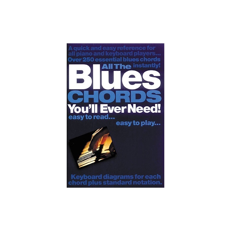 All The Blues Chords You'Ll Ever