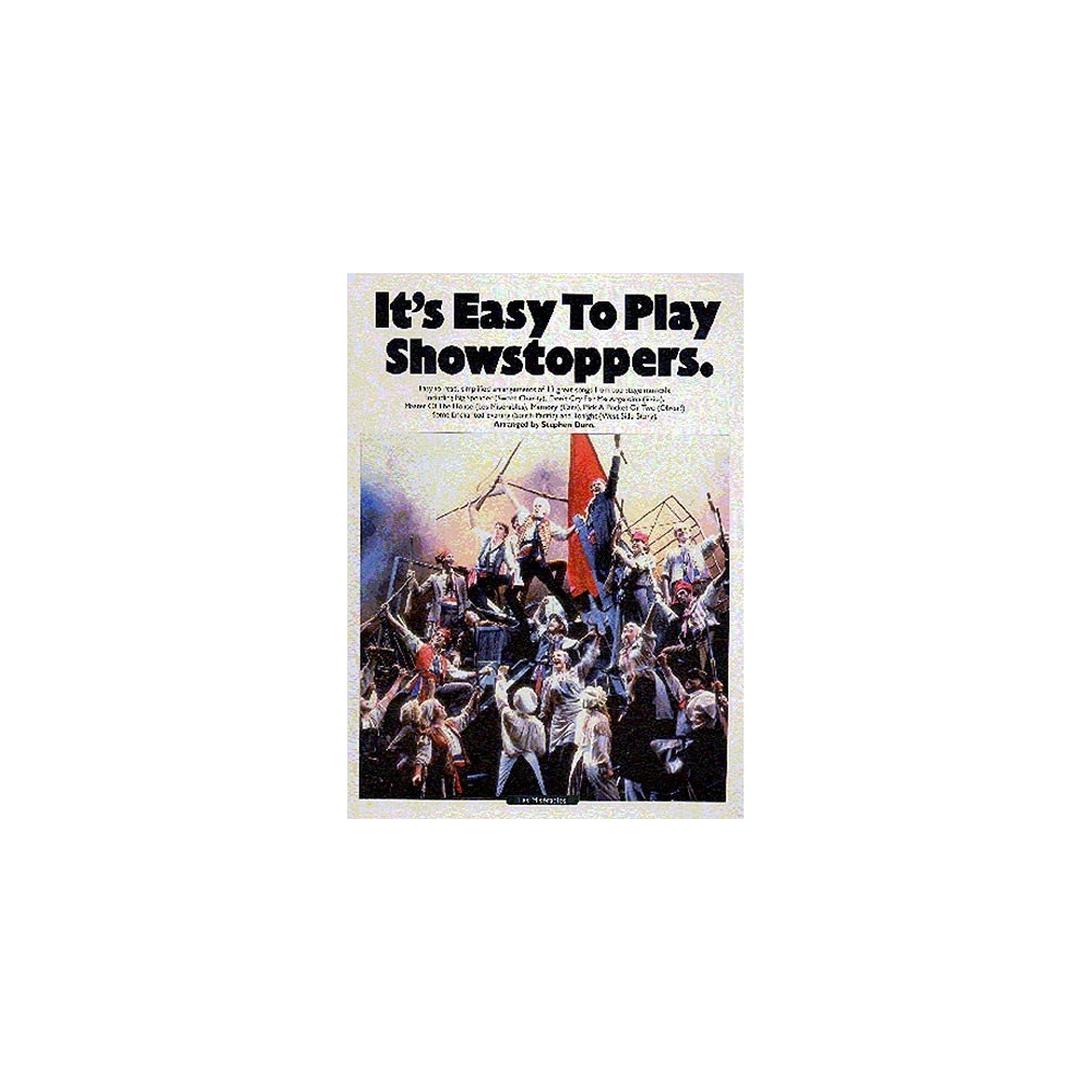 It's Easy To Play Showstoppers