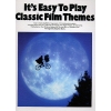 It's Easy To Play Classic Film Themes
