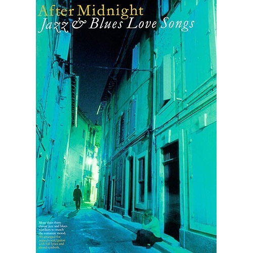 After Midnight: Jazz and Blues Love Songs