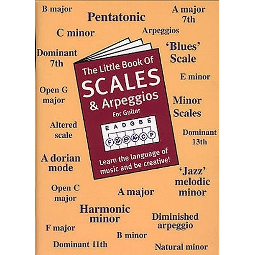 The Little Book Of Scales And Arpeggios For Guitar