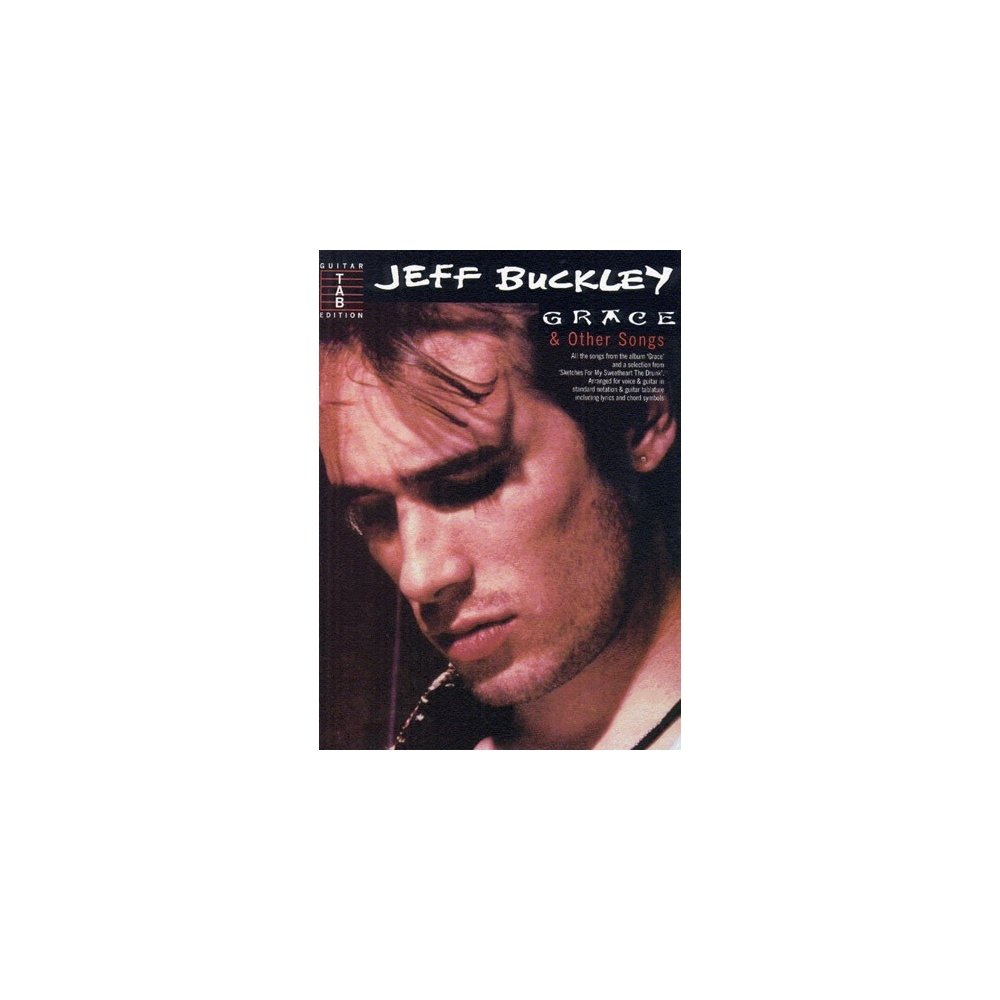 Jeff Buckley: Grace And Other Songs