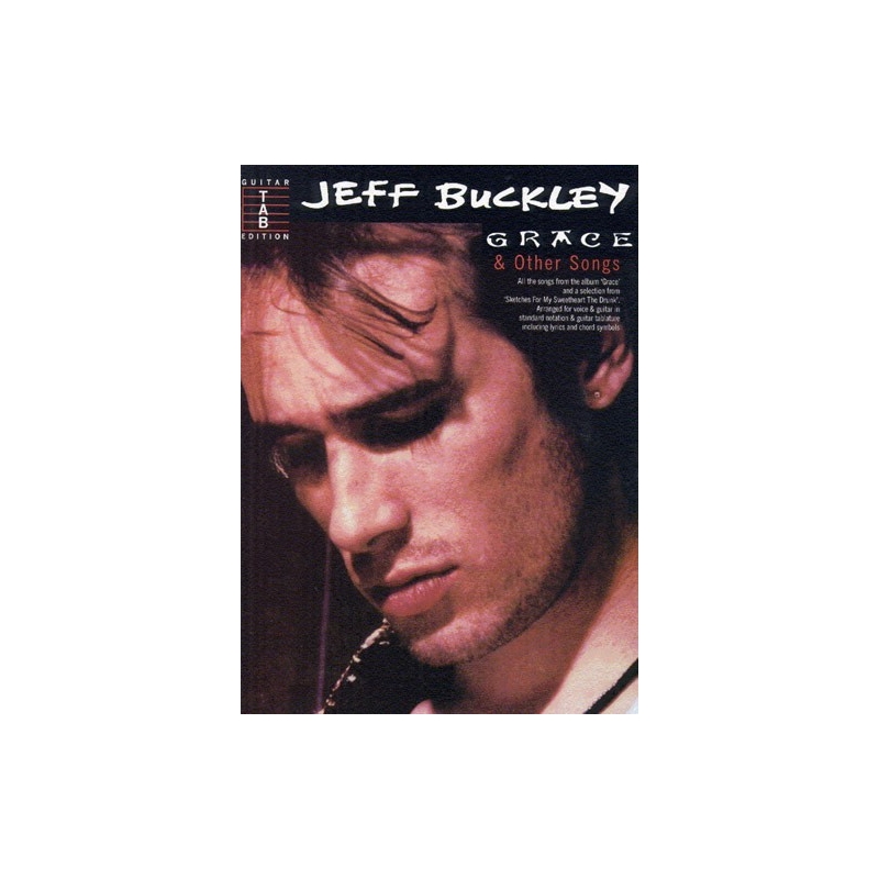 Jeff Buckley: Grace And Other Songs