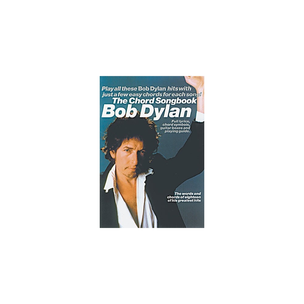 Bob Dylan: The Chord Songbook