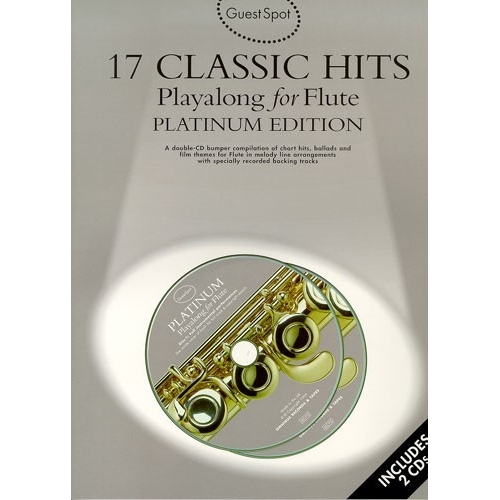 Guest Spot: 17 Classic Hits Playalong for Flute Platinum Edition