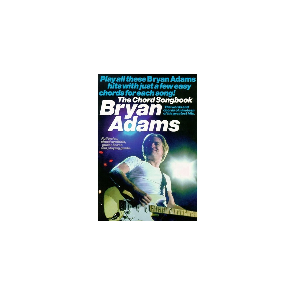 The Chord Songbook: Bryan Adams