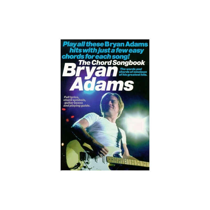 The Chord Songbook: Bryan Adams