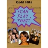 I Can Play That! Gold Hits