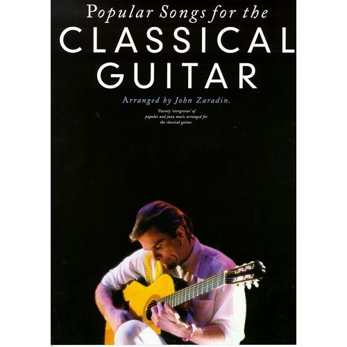 Popular Songs For The Classical Guitar