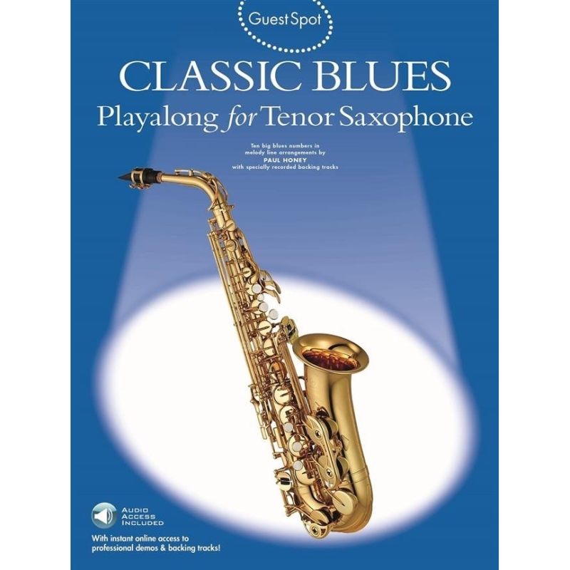 Guest Spot: Classic Blues Playalong For Tenor Saxophone