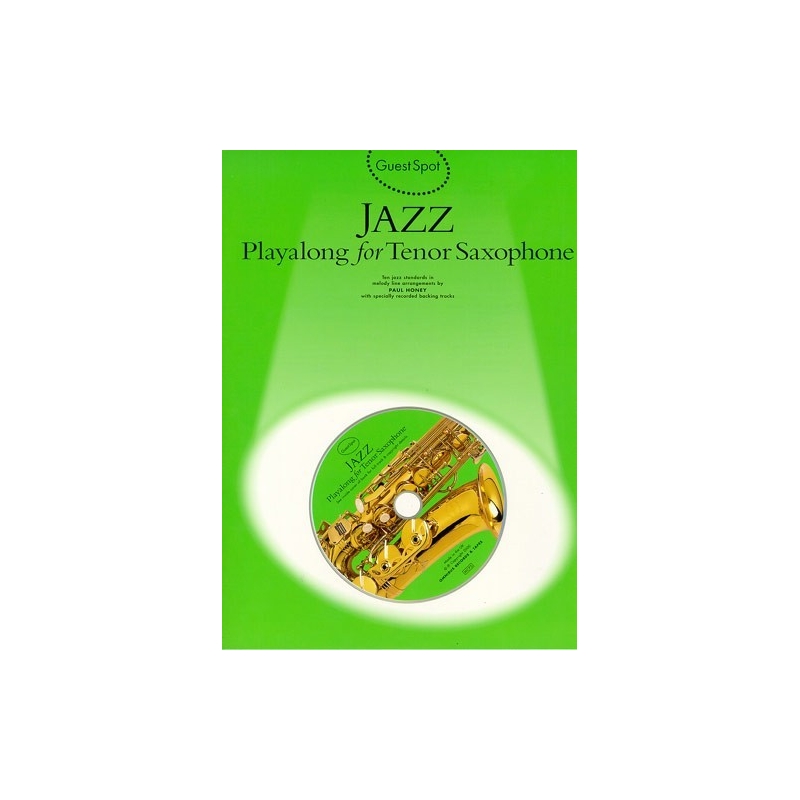 Guest Spot: Jazz Playalong For Tenor Saxophone