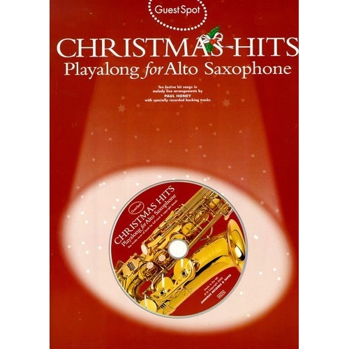 Guest Spot: Christmas Hits Playalong For Alto Saxophone