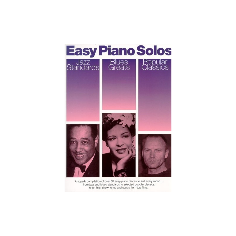 Easy Piano Solos: Jazz Standards, Blues Greats, Popular Classics