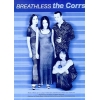 The Corrs: Breathless