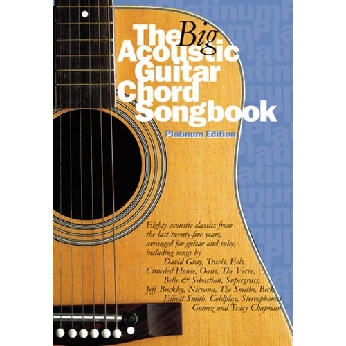 The Big Acoustic Guitar Chord Songbook (Platinum Edition)