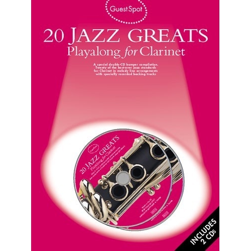 Guest Spot: 20 Jazz Greats Playalong For Clarinet