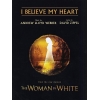 Webber, Andrew Lloyd - I Believe My Heart