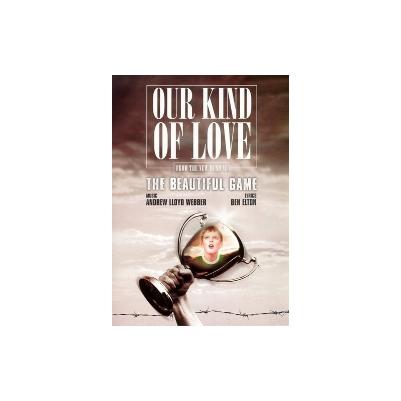 Andrew Lloyd Webber And Ben Elton: Our Kind Of Love