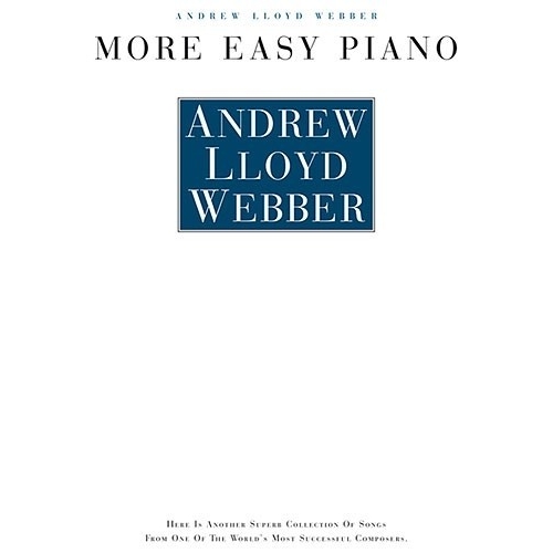 Andrew Lloyd Webber: More Easy Piano