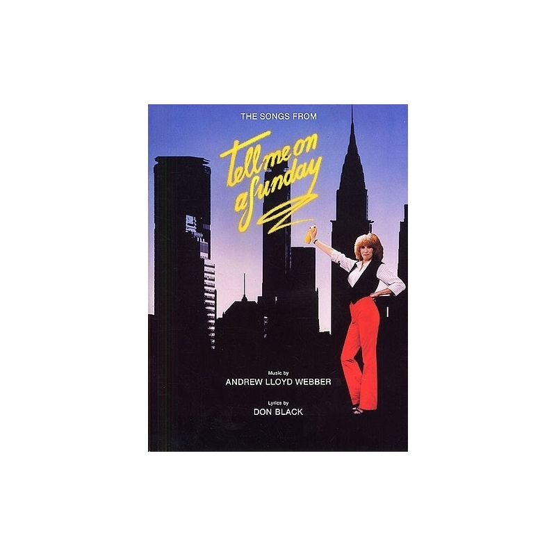 Webber, Andrew Lloyd - Tell Me On A Sunday - Vocal Selections