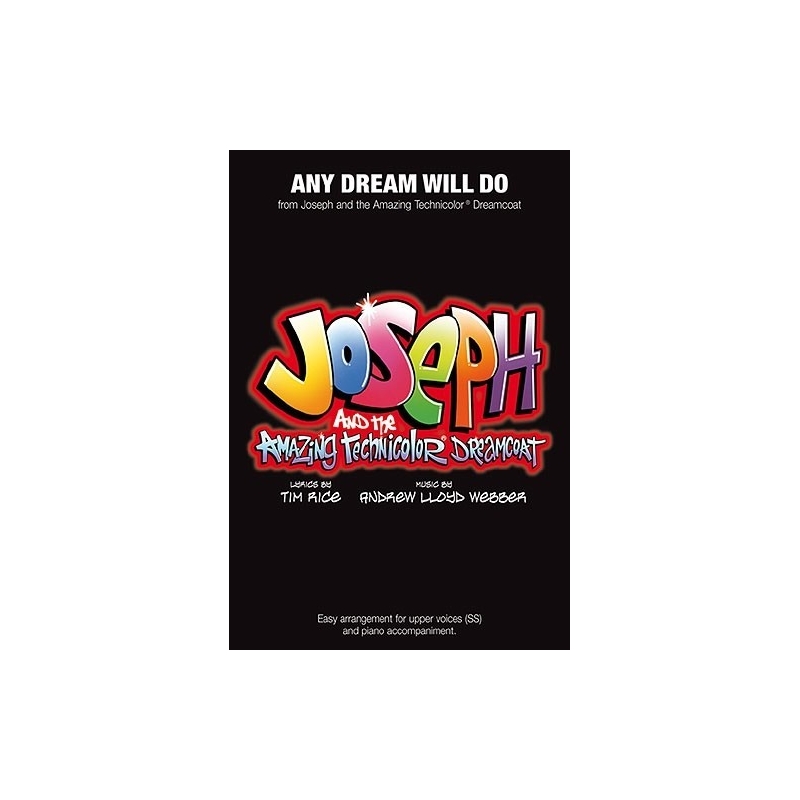 Andrew Lloyd Webber: Any Dream Will Do (Joseph And The Amazing Technicolor Dreamcoat) - SS/Piano