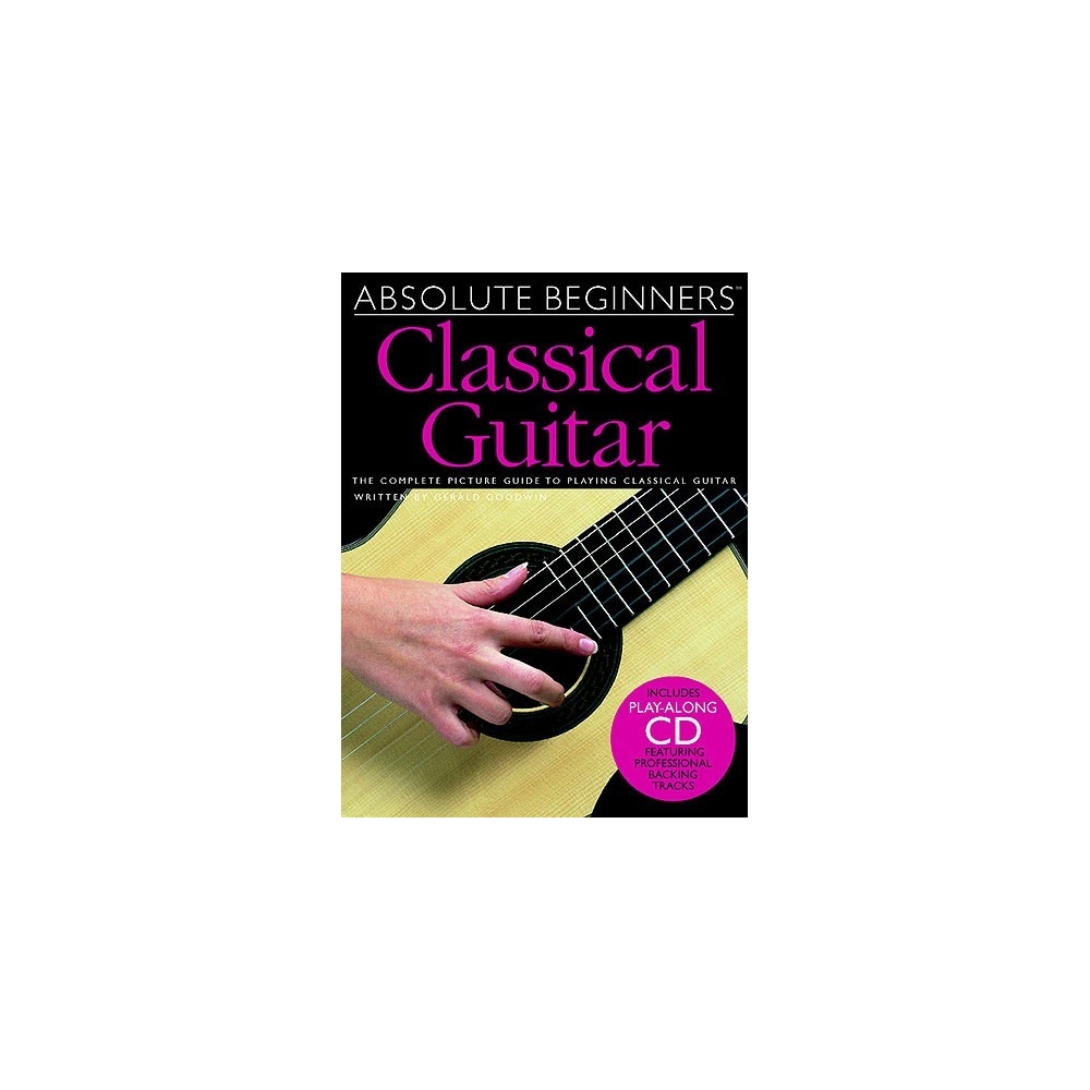 Absolute Beginners: Classical Guitar