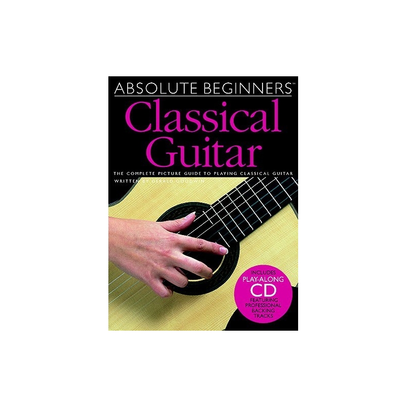 Absolute Beginners: Classical Guitar