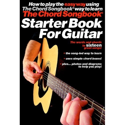 The Chord Songbook Starter Book For Guitar