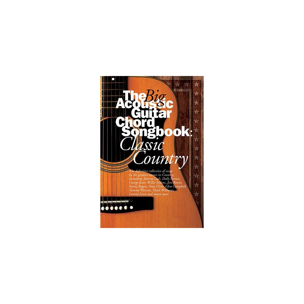 Big Acoustic Guitar Chord Songbook Classic Country