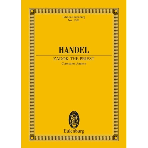Handel, G.F - Zadok the Priest HWV 258