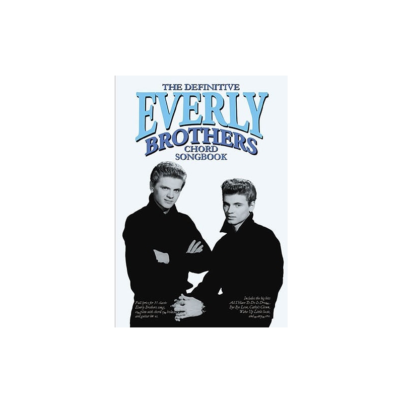 The Definitive Everly Brothers Chord Songbook