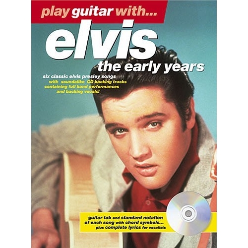 Play Guitar With... Elvis (The Early Years)