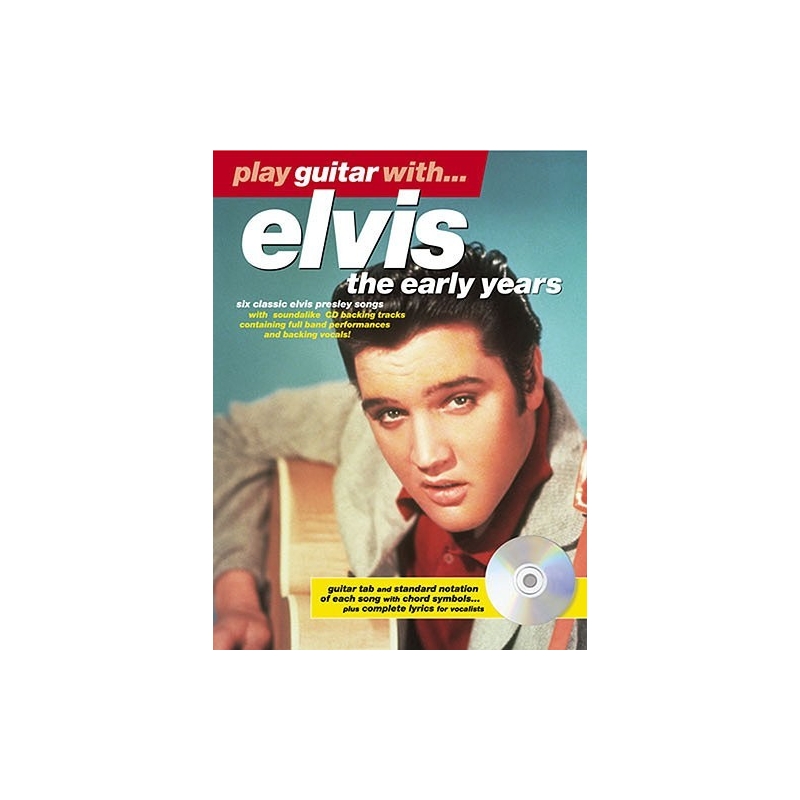 Play Guitar With... Elvis (The Early Years)