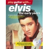 Play Guitar With... Elvis (The Early Years)