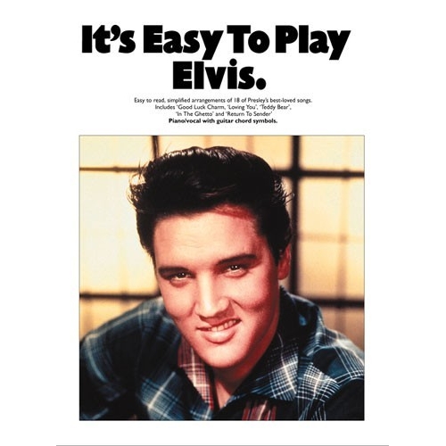 It's Easy To Play Elvis