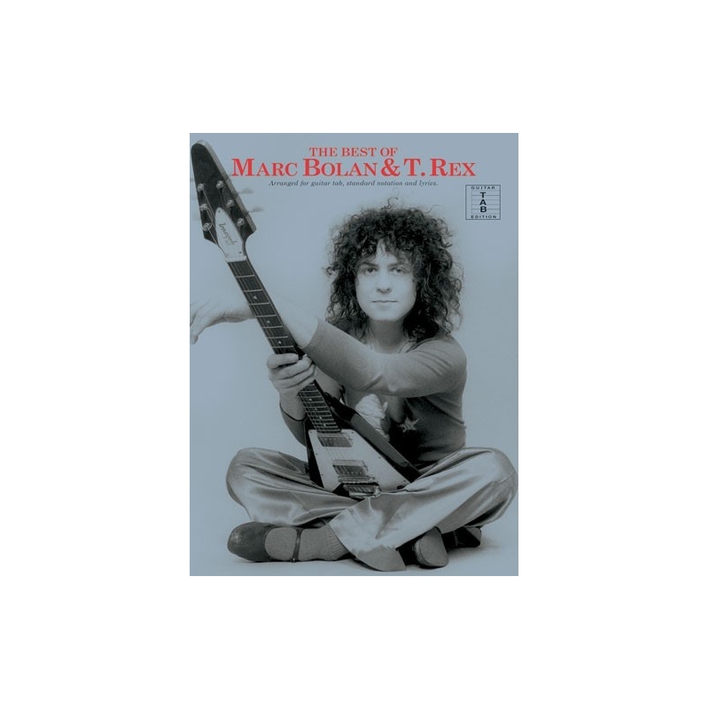 The Best Of Marc Bolan And T. Rex