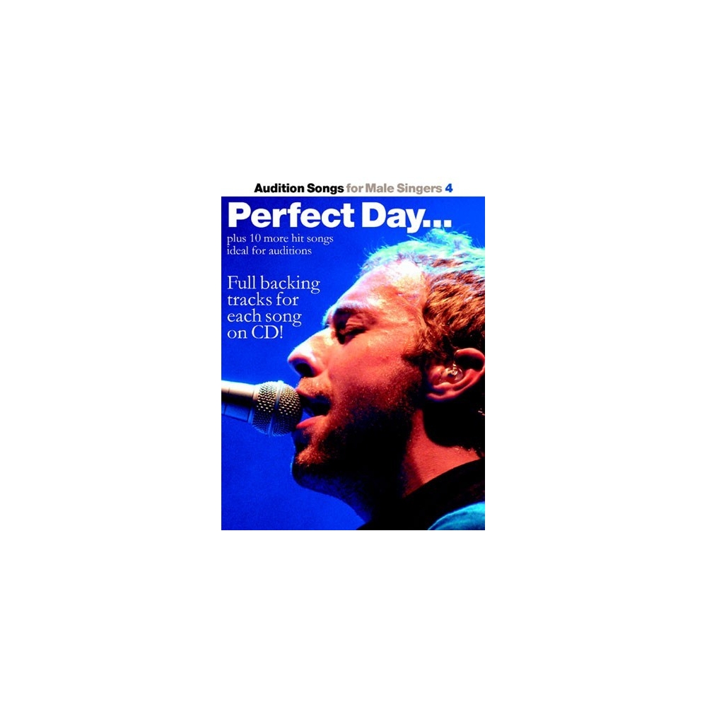 Audition Songs For Male Singers 4: Perfect Day...