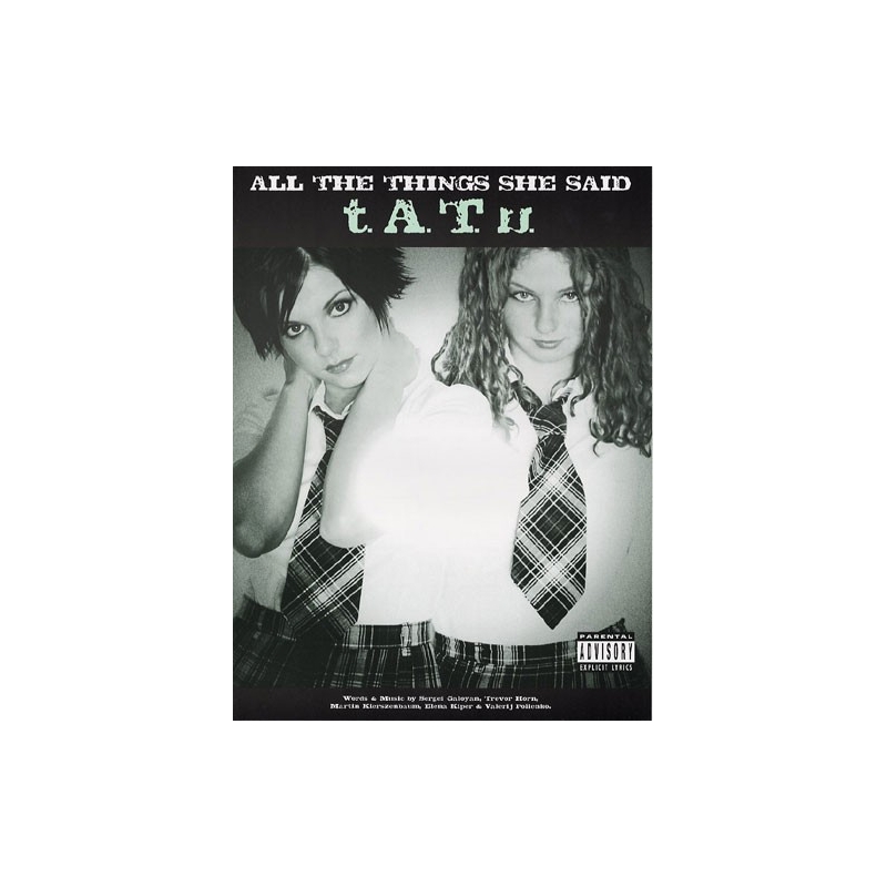 TATU: All The Things She Said