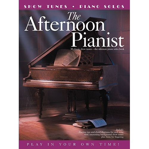 The Afternoon Pianist: Show Tunes