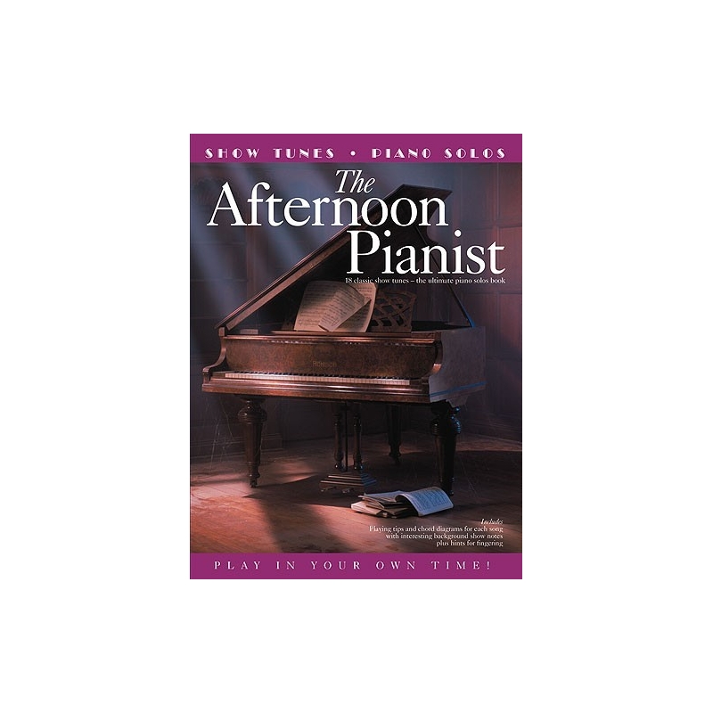 The Afternoon Pianist: Show Tunes