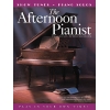 The Afternoon Pianist: Show Tunes