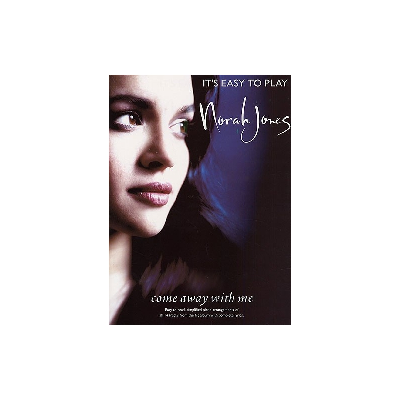 It's Easy To Play Norah Jones: Come Away With Me