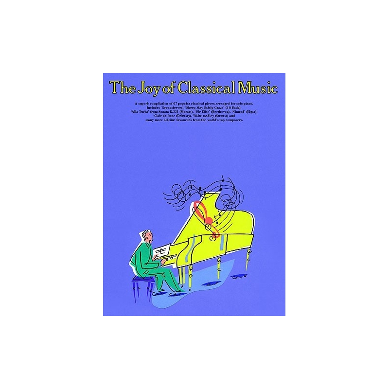 The Joy Of Classical Music