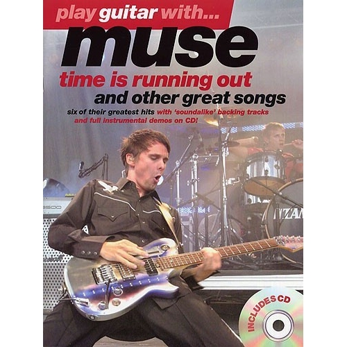 Play Guitar With... Muse: Time Is Running Out And Other Great Songs