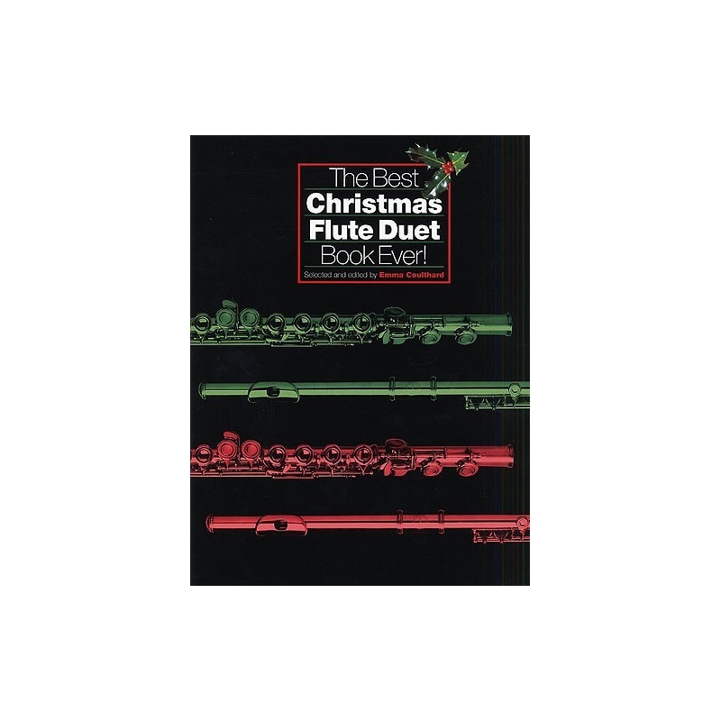 The Best Christmas Flute Duet Book Ever!